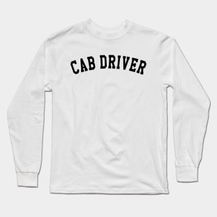 Cab Driver Long Sleeve T-Shirt